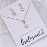 Photograph: 'Thank You For Being My Bridesmaid' Rose Gold Teardrop Crystal Jewelry Set